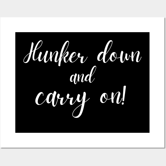 Hunker Down and Carry On! Funny Well Shit Mask Sweatshirt Wall Art by MalibuSun